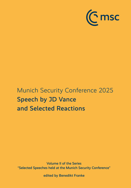 Cover des Bandes II der Reihe „Selected Speeches held at the Munich Security Conference“ mit dem Titel „Munich Security Conference 2025, Speech by JD Vance and Selected Reactions“, herausgegeben von Benedikt Franke.